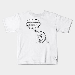 All this thinking gives me a headache Kids T-Shirt